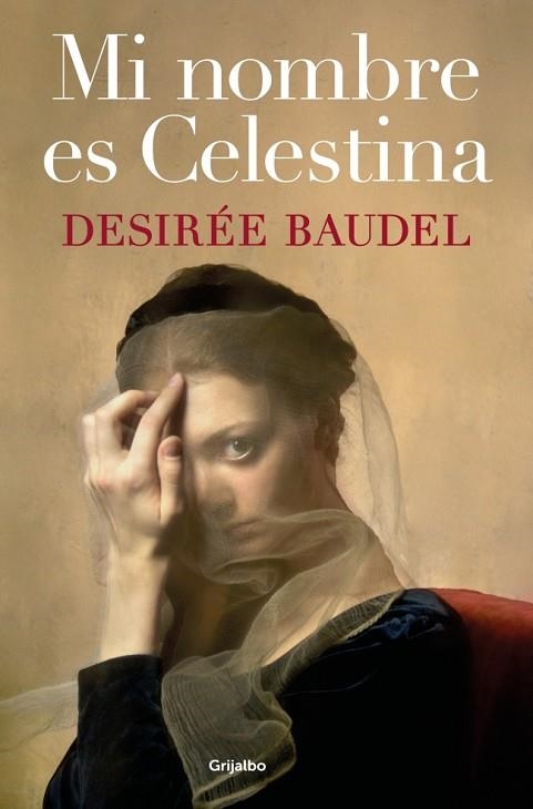 MI NOMBRE ES CELESTINA | 9788425371707 | BAUDEL, DESIRÉE | Llibreria Drac - Librería de Olot | Comprar libros en catalán y castellano online
