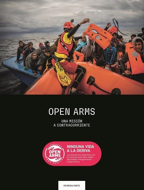 OPEN ARMS. NINGUNA VIDA A LA DERIVA | 9791388023149 | Llibreria Drac - Llibreria d'Olot | Comprar llibres en català i castellà online
