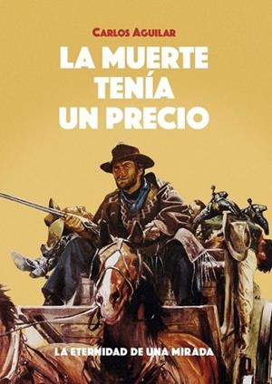 MUERTE TENÍA UN PRECIO, LA | 9788496235939 | AGUILAR, CARLOS | Llibreria Drac - Llibreria d'Olot | Comprar llibres en català i castellà online