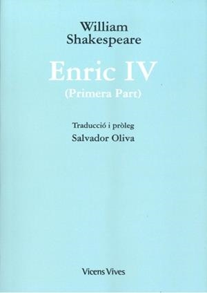 ENRIC IV (1ª PART) ED. RUSTICA | 9788468256696 | SHAKESPEARE, WILLIAM | Llibreria Drac - Llibreria d'Olot | Comprar llibres en català i castellà online
