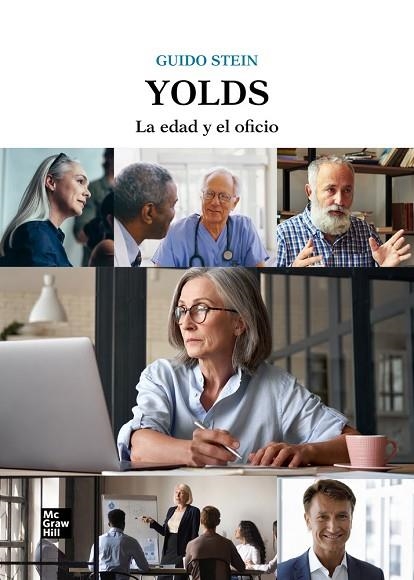 YOLDS. LA EDAD Y EL OFICIO | 9788448650452 | STEIN, GUIDO | Llibreria Drac - Llibreria d'Olot | Comprar llibres en català i castellà online
