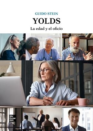 YOLDS. LA EDAD Y EL OFICIO | 9788448650452 | STEIN, GUIDO | Llibreria Drac - Llibreria d'Olot | Comprar llibres en català i castellà online