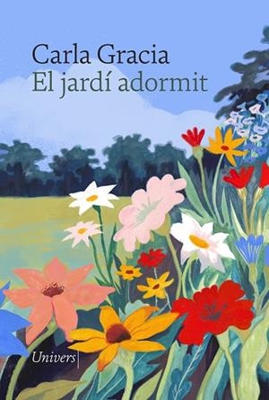 JARDÍ ADORMIT, EL | 9788419721488 | GRACIA MERCADÉ, CARLA | Llibreria Drac - Librería de Olot | Comprar libros en catalán y castellano online