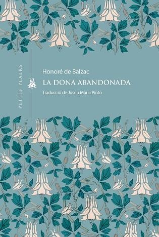 DONA ABANDONADA, LA | 9791387961046 | DE BALZAC, HONORÉ | Llibreria Drac - Llibreria d'Olot | Comprar llibres en català i castellà online