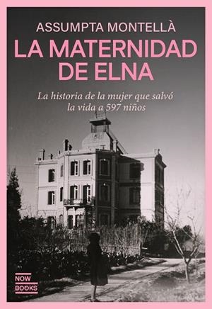 MATERNIDAD DE ELNA, LA | 9788416245901 | MONTELLÀ, ASSUMPTA | Llibreria Drac - Librería de Olot | Comprar libros en catalán y castellano online