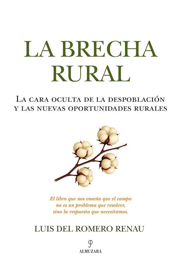 BRECHA RURAL, LA | 9788410528482 | DEL ROMERO RENAU, LUIS | Llibreria Drac - Llibreria d'Olot | Comprar llibres en català i castellà online