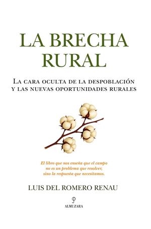 BRECHA RURAL, LA | 9788410528482 | DEL ROMERO RENAU, LUIS | Llibreria Drac - Llibreria d'Olot | Comprar llibres en català i castellà online