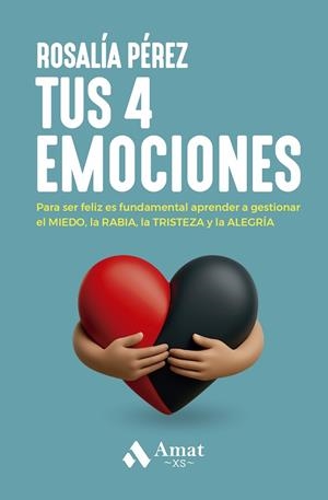 TUS 4 EMOCIONES | 9788410451506 | PÉREZ GONZÁLEZ, ROSALÍA | Llibreria Drac - Llibreria d'Olot | Comprar llibres en català i castellà online
