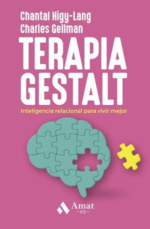 TERAPIA GESTALT - XS | 9788410451513 | HIGY LANG, CHANTAL; GELLMAN, CHARLES | Llibreria Drac - Llibreria d'Olot | Comprar llibres en català i castellà online