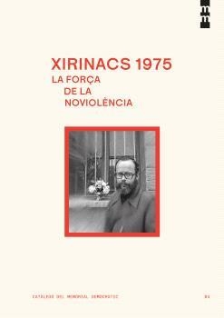 XIRINACS 1975 LA FORÇA DE LA NOVIOLÈNCIA | 9791387889166 | ORDAS GARCÍA, CARLOS ANGEL | Llibreria Drac - Llibreria d'Olot | Comprar llibres en català i castellà online