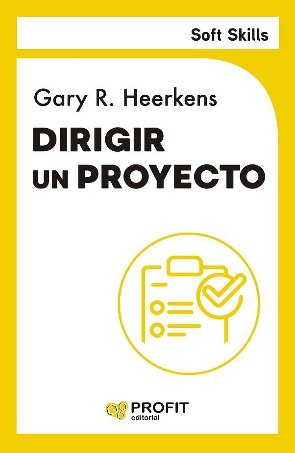 DIRIGIR UN PROYECTO | 9791387796075 | HEERKENS, GARY R. | Llibreria Drac - Llibreria d'Olot | Comprar llibres en català i castellà online