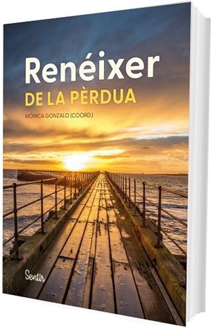 RENÉIXER DE LA PÈRDUA | 9788426740953 | GONZALO, MÓNICA | Llibreria Drac - Llibreria d'Olot | Comprar llibres en català i castellà online