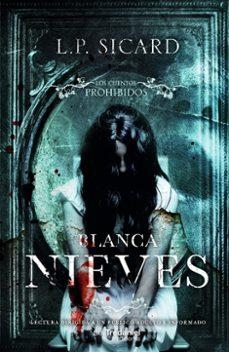 BLANCA NIEVES | 9782813236135 | SICARD, L.P. | Llibreria Drac - Llibreria d'Olot | Comprar llibres en català i castellà online