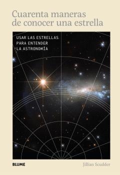 CUARENTA MANERAS DE CONOCER UNA ESTRELLA | 9788410469891 | SCUDDER, JILIAN | Llibreria Drac - Llibreria d'Olot | Comprar llibres en català i castellà online