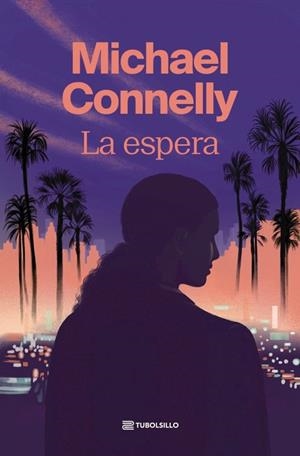 ESPERA, LA | 9791387739164 | CONNELLY, MICHAEL | Llibreria Drac - Llibreria d'Olot | Comprar llibres en català i castellà online