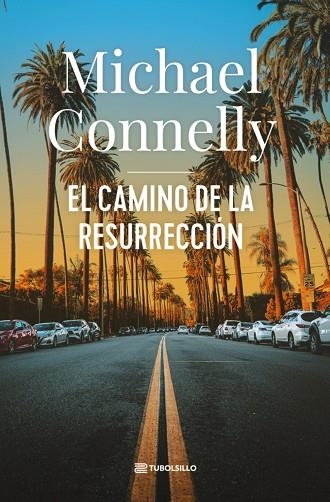 CAMINO DE LA RESURRECCIÓN, EL | 9791387739171 | CONNELLY, MICHAEL | Llibreria Drac - Llibreria d'Olot | Comprar llibres en català i castellà online