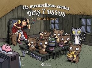 MERAVELLOSOS CONTES DELS 7 OSSOS 1, ELS | 9788448965778 | BRAVO, ÉMILE | Llibreria Drac - Llibreria d'Olot | Comprar llibres en català i castellà online