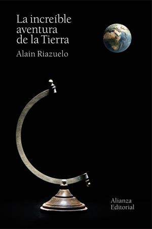 INCREÍBLE AVENTURA DE LA TIERRA, LA | 9791370091224 | RIAZUELO, ALAIN | Llibreria Drac - Llibreria d'Olot | Comprar llibres en català i castellà online