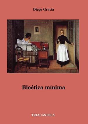 BIOÉTICA MÍNIMA | 9788495840967 | GRACIA, DIEGO | Llibreria Drac - Llibreria d'Olot | Comprar llibres en català i castellà online