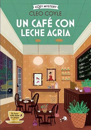 CAFÉ CON LECHE AGRIA, UN | 9788410206458 | COYLE, CLEO | Llibreria Drac - Llibreria d'Olot | Comprar llibres en català i castellà online