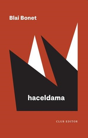 HACELDAMA | 9788473294959 | BONET, BLAI | Llibreria Drac - Llibreria d'Olot | Comprar llibres en català i castellà online