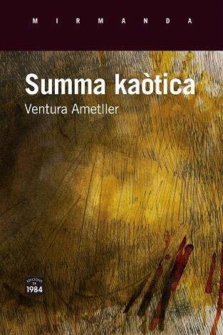SUMMA KAÒTICA | 9791387757250 | AMETLLER, VENTURA | Llibreria Drac - Llibreria d'Olot | Comprar llibres en català i castellà online