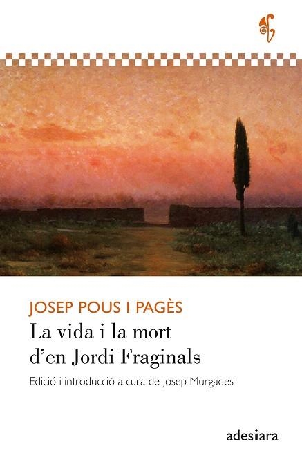 VIDA I LA MORT D'EN JORDI FRAGINALS, LA | 9788419908407 | POUS I PAGÈS, JOSEP | Llibreria Drac - Llibreria d'Olot | Comprar llibres en català i castellà online