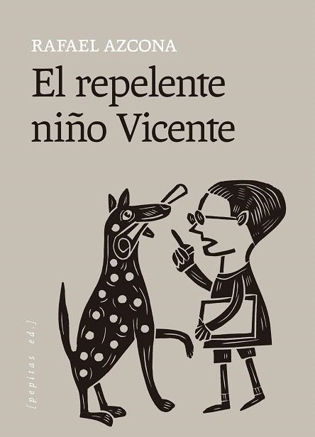 REPELENTE NIÑO VICENTE, EL | 9788418998867 | AZCONA, RAFAEL | Llibreria Drac - Llibreria d'Olot | Comprar llibres en català i castellà online