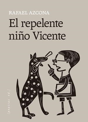 REPELENTE NIÑO VICENTE, EL | 9788418998867 | AZCONA, RAFAEL | Llibreria Drac - Llibreria d'Olot | Comprar llibres en català i castellà online