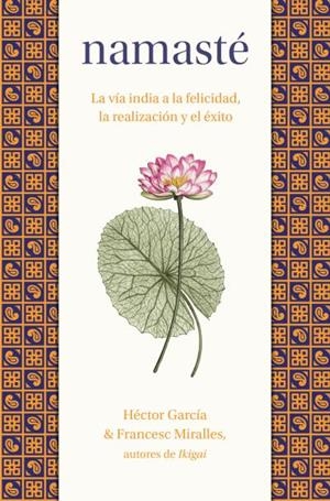 NAMASTÉ | 9788419130976 | MIRALLES, FRANCESC;GARCÍA, HÉCTOR | Llibreria Drac - Llibreria d'Olot | Comprar llibres en català i castellà online