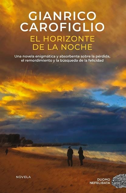 HORIZONTE DE LA NOCHE, EL | 9791387574161 | CAROFIGLIO, GIANRICO | Llibreria Drac - Llibreria d'Olot | Comprar llibres en català i castellà online