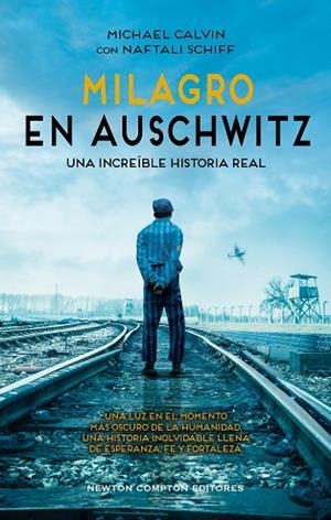 MILAGRO EN AUSCHWITZ | 9788410359413 | CALVIN, MICHAEL; SCHIFF, NAFTALI | Llibreria Drac - Llibreria d'Olot | Comprar llibres en català i castellà online