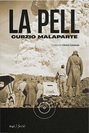 PELL, LA | 9788419059543 | MALAPARTE, CURZIO | Llibreria Drac - Librería de Olot | Comprar libros en catalán y castellano online
