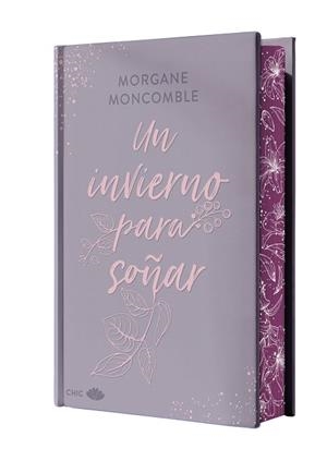 INVIERNO PARA SOÑAR, UN (EDICIÓN ESPECIAL LIMITADA EN TAPA DURA CON CANTOS PINTADOS) | 9788419702630 | MONCOMBLE, MORGANE | Llibreria Drac - Llibreria d'Olot | Comprar llibres en català i castellà online