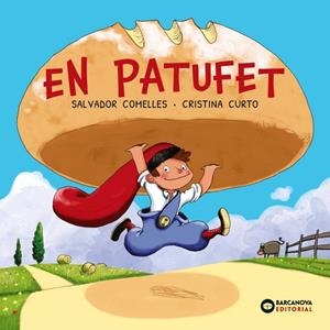 PATUFET, EN | 9788448967253 | COMELLES, SALVADOR | Llibreria Drac - Llibreria d'Olot | Comprar llibres en català i castellà online