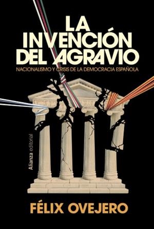 INVENCIÓN DEL AGRAVIO, LA | 9791370091316 | OVEJERO, FÉLIX | Llibreria Drac - Llibreria d'Olot | Comprar llibres en català i castellà online