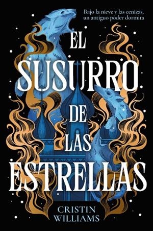 SUSURRO DE LAS ESTRELLAS, EL | 9788419988836 | WILLIAMS, CRISTIN | Llibreria Drac - Llibreria d'Olot | Comprar llibres en català i castellà online