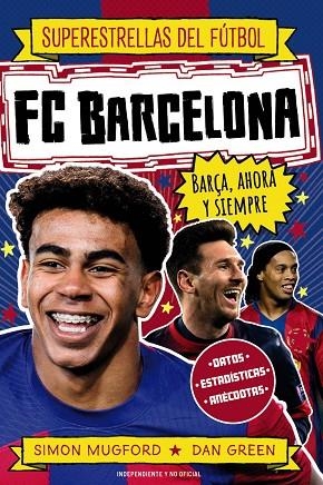 SUPERESTRELLAS DEL FÚTBOL FC BARCELONA | 9791387775056 | MUGFORD, SIMON | Llibreria Drac - Llibreria d'Olot | Comprar llibres en català i castellà online