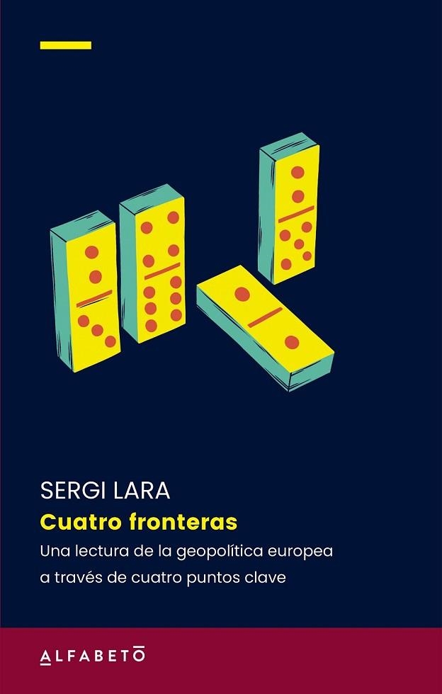 CUATRO FRONTERAS | 9788417951665 | LARA, SERGI | Llibreria Drac - Librería de Olot | Comprar libros en catalán y castellano online