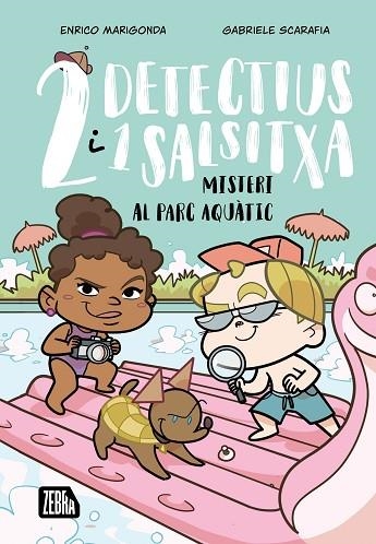 MISTERI AL PARC AQUÀTIC (DOS DETECTIUS I UN SALSITXA, 2) | 9791387847203 | MARIGONDA, ENRICO | Llibreria Drac - Librería de Olot | Comprar libros en catalán y castellano online