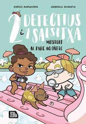 MISTERI AL PARC AQUÀTIC (DOS DETECTIUS I UN SALSITXA, 2) | 9791387847203 | MARIGONDA, ENRICO | Llibreria Drac - Librería de Olot | Comprar libros en catalán y castellano online