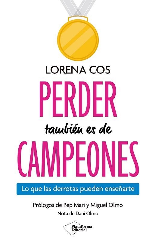 PERDER TAMBIÉN ES DE CAMPEONES | 9791387813611 | COS, LORENA | Llibreria Drac - Llibreria d'Olot | Comprar llibres en català i castellà online