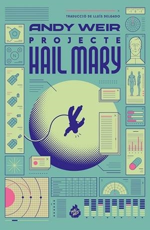 PROJECTE HAIL MARY | 9788410254305 | WEIR, ANDY | Llibreria Drac - Llibreria d'Olot | Comprar llibres en català i castellà online