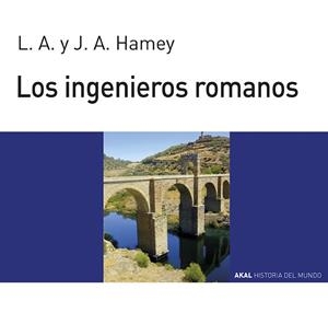 INGENIEROS ROMANOS, LOS (HISTORIA DEL MUNDO PARA JËVENES) | 9788476005194 | HAMEY, L. A./ HAMEY, J. A. | Llibreria Drac - Llibreria d'Olot | Comprar llibres en català i castellà online