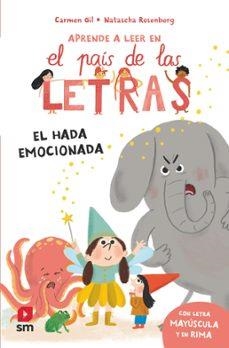 HADA EMOCIONADA, EL (APRENDE A LEER EN EL PAIS DE LAS LETRAS 10) | 9788410552944 | GIL, CARMEN | Llibreria Drac - Llibreria d'Olot | Comprar llibres en català i castellà online