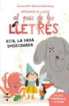 RITA LA FADA EMOCIONADA (APRENDRE A LLEGIR AL PAIS DE LES LLETRES 10) | 9788466160223 | GIL, CARMEN | Llibreria Drac - Llibreria d'Olot | Comprar llibres en català i castellà online