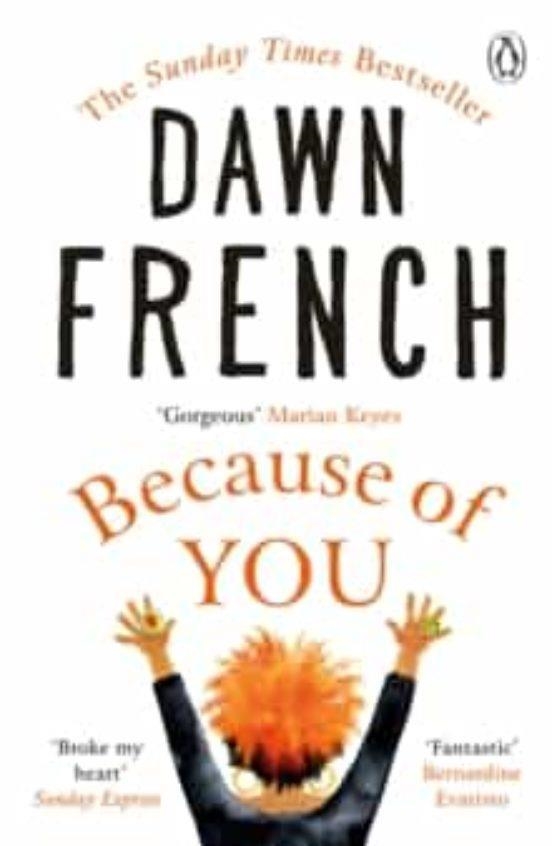 BECAUSE OF YOU | 9781405927338 | FRENCH, DAWN | Llibreria Drac - Llibreria d'Olot | Comprar llibres en català i castellà online