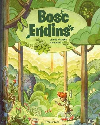 BOSC ENDINS | 9788419829795 | BAYO, ANNA | Llibreria Drac - Llibreria d'Olot | Comprar llibres en català i castellà online
