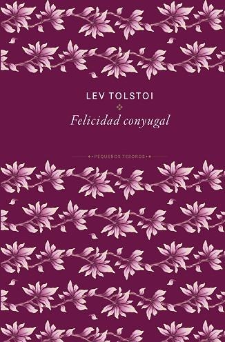 FELICIDAD CONYUGAL, LA | 9788410989467 | TOLSTÓI, LEV | Llibreria Drac - Llibreria d'Olot | Comprar llibres en català i castellà online