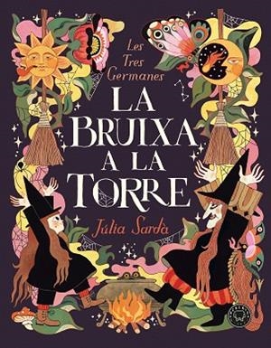 BRUIXA A LA TORRE, LA | 9788410323629 | SARDÀ, JÚLIA | Llibreria Drac - Llibreria d'Olot | Comprar llibres en català i castellà online